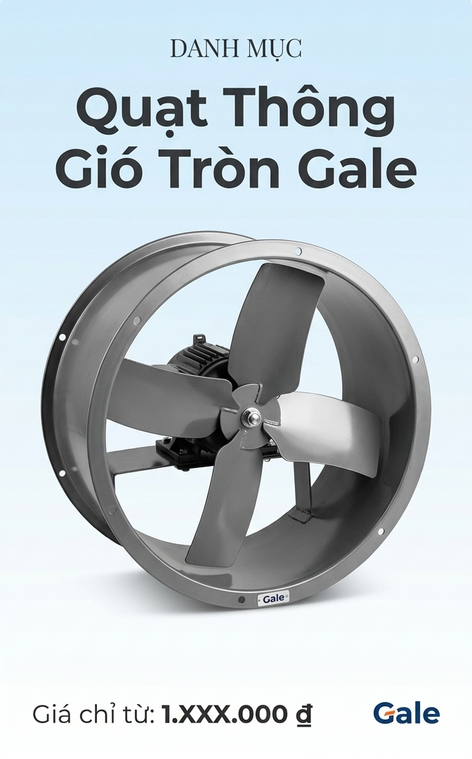 quạt thông gió công nghiệp Gale
